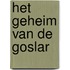 Het geheim van de Goslar