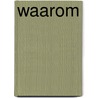 Waarom door Lieke Vos