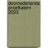 DoorNederlands Proefkatern 2023 by Unknown
