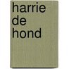 Harrie de Hond by Rob Zewald