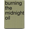 Burning the midnight oil door Dhr Hugo Elena
