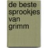 De beste sprookjes van Grimm
