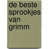 De beste sprookjes van Grimm door Onbekend