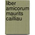 Liber amicorum maurits cailliau