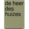 De heer des huizes door L.C. Tyler