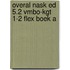 Overal NaSk ed 5.2 vmbo-kgt 1-2 FLEX boek A