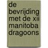 De Bevrijding met de XII Manitoba Dragoons