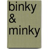 Binky & Minky door Oncko Quirijn van Kammen
