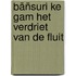 Bāñsuri ke gam HET VERDRIET VAN DE FLUIT