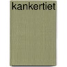 Kankertiet door Annette de Wit