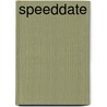 Speeddate door Silvie Klokgieter
