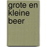 GROTE EN KLEINE BEER by Thei Ramaekers