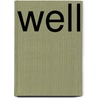 WELL door D .