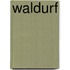 Waldurf