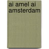 Ai Amel Ai Amsterdam by --