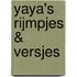 Yaya's Rijmpjes & versjes