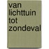 Van lichttuin tot zondeval