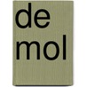 De Mol by Cees Spaans