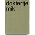Doktertje Mik