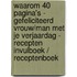 WAAROM 40 PAGINA's - Gefeliciteerd Vrouw/Man met je Verjaardag - Recepten Invulboek / Receptenboek