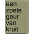 Een zoete geur van kruit