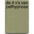 De 4 V's van zelfhypnose