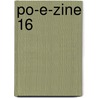 Po-e-zine 16 door Po-E-Zine Publicaties
