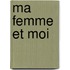 Ma femme et moi