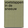 VOETSTAPPEN IN DE SNEEUW door MichaëL. Van Caeneghem