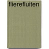 Flierefluiten by Reinier Van Delden