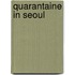 Quarantaine in Seoul