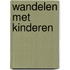 Wandelen met kinderen