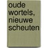 Oude wortels, nieuwe scheuten