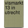 Vismarkt 13 in Utrecht door Jim Terlingen