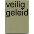 Veilig geleid