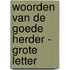 Woorden van de goede Herder - Grote letter