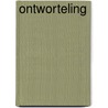 Ontworteling by Janine Keijser