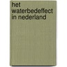 Het waterbedeffect in Nederland door Justus Van Kesteren
