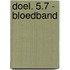 DOEL. 5.7 - Bloedband