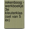 Rekenboog - Werkboekje 3e kleuterklas (set van 5 ex) by Unknown