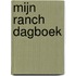 Mijn ranch dagboek