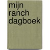 Mijn ranch dagboek door Elise Wemmers