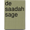 De Saadah Sage by Truus Wierda-Graaff