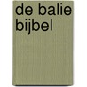 De Balie Bijbel by --