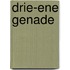 Drie-ene genade
