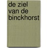 De ziel van De Binckhorst by Miep Smitsloo-de Graaff