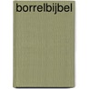 Borrelbijbel by Ramon Brugman