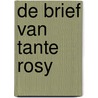 De brief van tante Rosy door Mariëtte Middelbeek