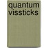 Quantum Vissticks