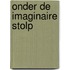 Onder de imaginaire stolp